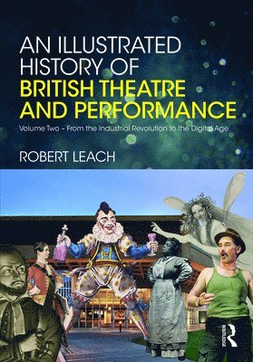 bokomslag An Illustrated History of British Theatre and Performance