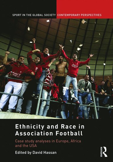 bokomslag Ethnicity and Race in Association Football