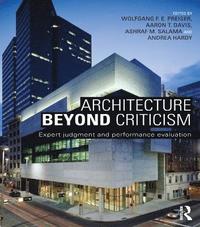 bokomslag Architecture Beyond Criticism
