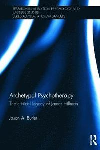 bokomslag Archetypal Psychotherapy