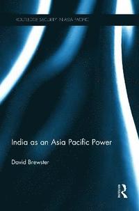 bokomslag India as an Asia Pacific Power