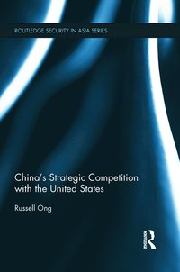 bokomslag China's Strategic Competition with the United States