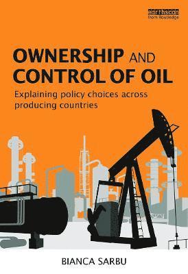 Ownership and Control of Oil 1