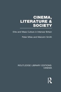 bokomslag Cinema, Literature & Society