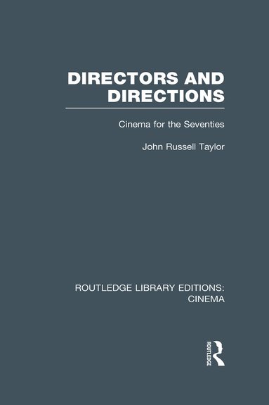 John Russell Taylor - Directors and Directions, Inbunden