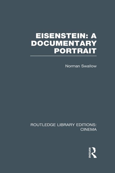 bokomslag Eisenstein: A Documentary Portrait