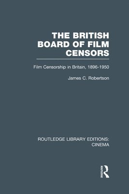 bokomslag The British Board of Film Censors