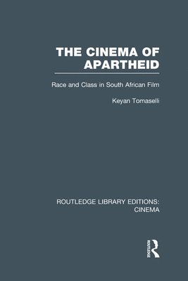 bokomslag The Cinema of Apartheid