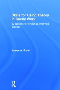 bokomslag Skills for Using Theory in Social Work