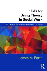 bokomslag Skills for Using Theory in Social Work