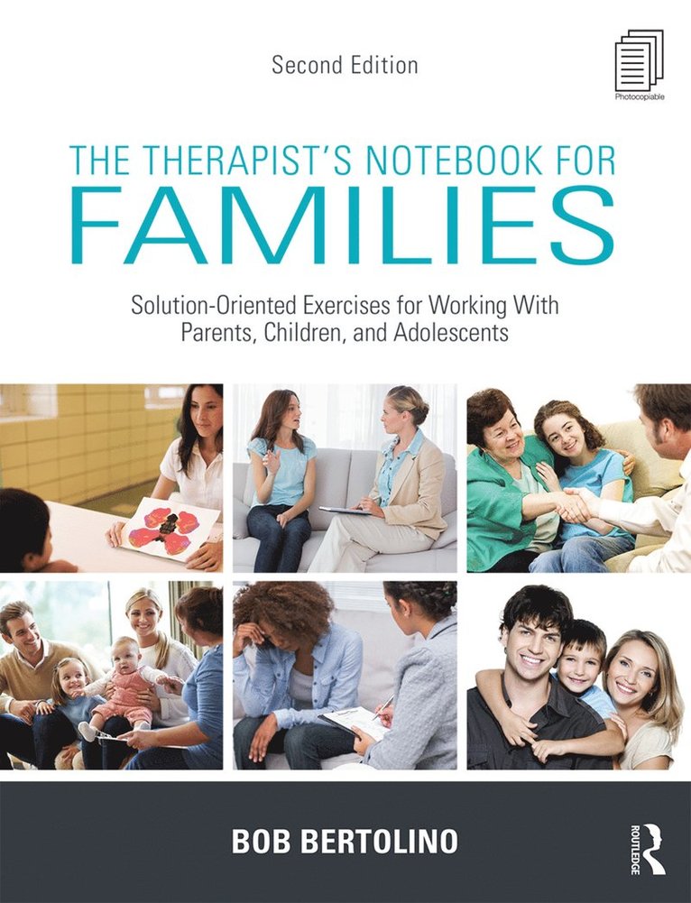 Bob Bertolino, USA) Bertolino, Bob (Clinical Director, Youth in Need Inc., Missouri - Therapist's Notebook for Families, Häftad