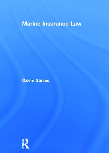 bokomslag Marine Insurance Law