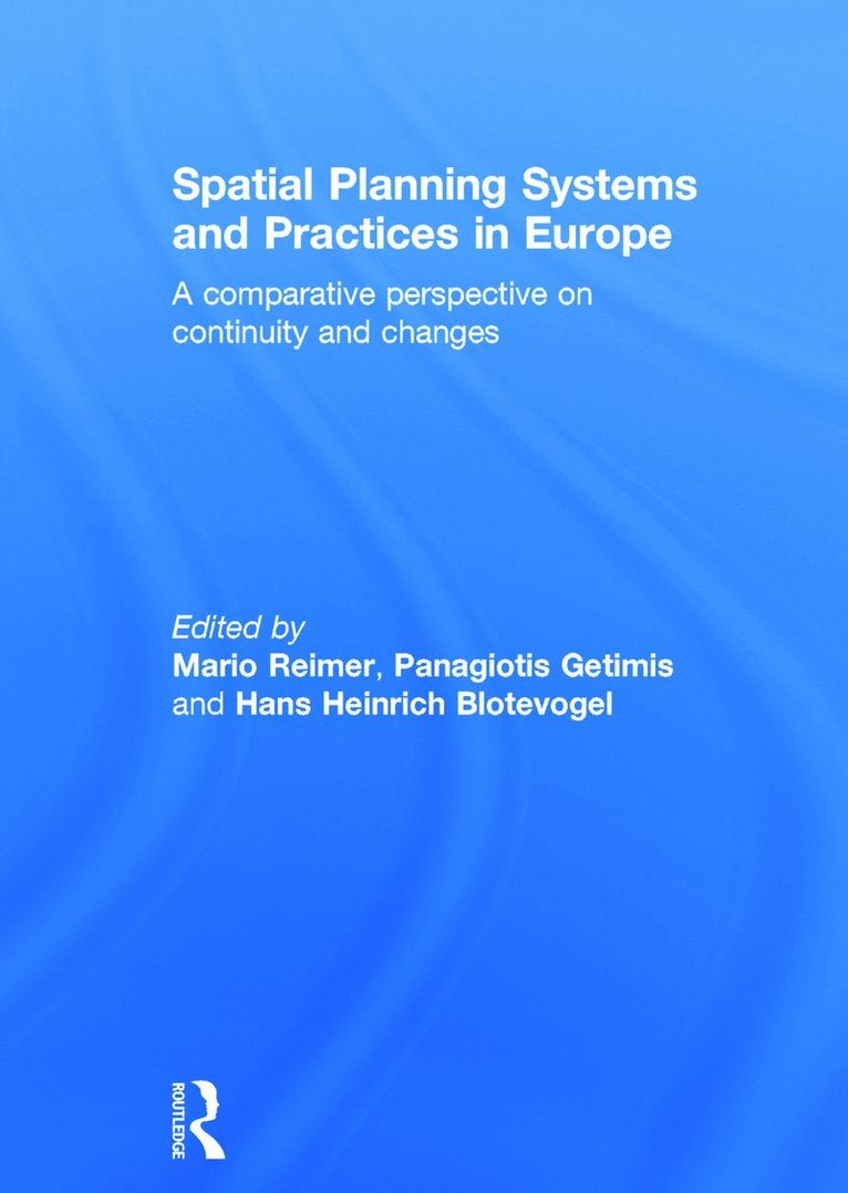 Spatial Planning Systems and Practices in Europe