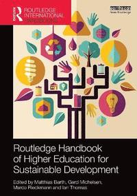 bokomslag Routledge Handbook of Higher Education for Sustainable Development