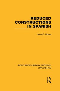 bokomslag Reduced Constructions in Spanish