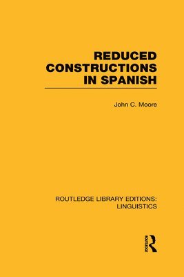 Reduced Constructions in Spanish