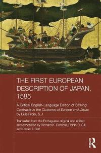 bokomslag The First European Description of Japan, 1585