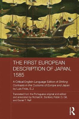 The First European Description of Japan, 1585 1