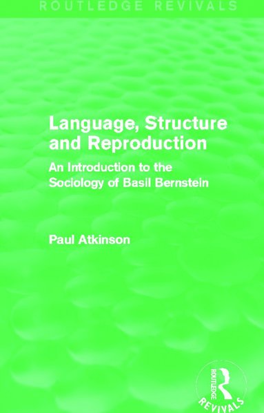 bokomslag Language, Structure and Reproduction (Routledge Revivals)