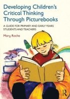 bokomslag Developing Children's Critical Thinking through Picturebooks
