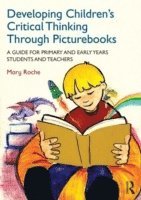 Developing Children's Critical Thinking through Picturebooks 1