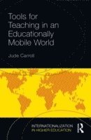 Jude Carroll - Tools for Teaching in an Educationally Mobile World, Häftad