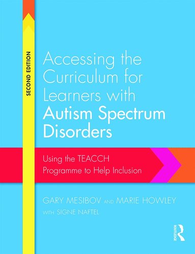 bokomslag Accessing the Curriculum for Learners with Autism Spectrum Disorders