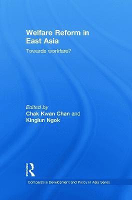 Welfare Reform in East Asia 1