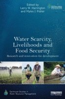 bokomslag Water Scarcity, Livelihoods and Food Security