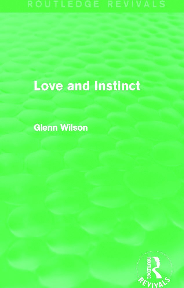 Love and Instinct (Routledge Revivals)