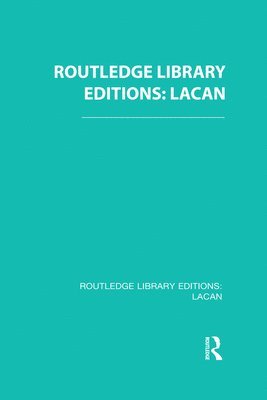 Routledge Library Editions: Lacan 1