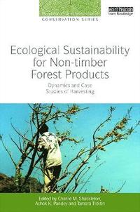 bokomslag Ecological Sustainability for Non-timber Forest Products