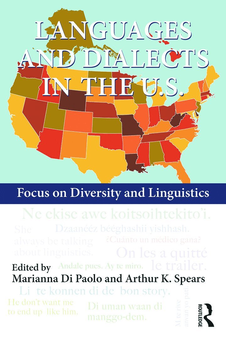 Marianna Di Paolo, Arthur K. Spears, USA) Di Paolo, Marianna (University of Utah, USA) Spears, Arthur K. (The City College of New York, CUNY - Languages and Dialects in the U.S., Häftad