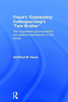 bokomslag Freud's 'Outstanding' Colleague/Jung's 'Twin Brother'