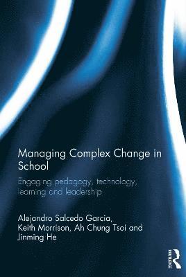Managing Complex Change in School 1