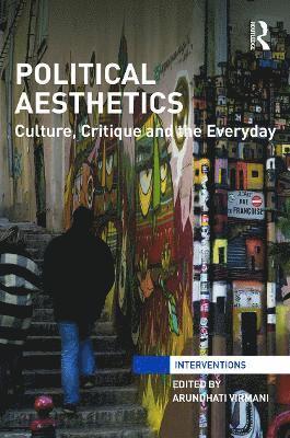 Arundhati Virmani - Political Aesthetics, Inbunden