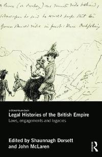 bokomslag Legal Histories of the British Empire