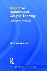 bokomslag Cognitive Behavioural Couple Therapy