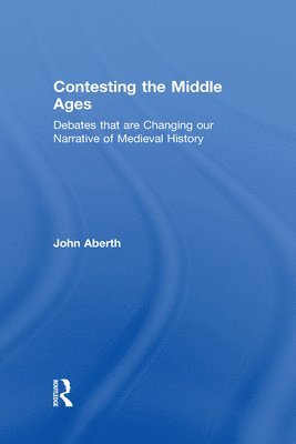 Contesting the Middle Ages 1