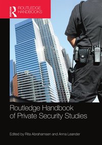 bokomslag Routledge Handbook of Private Security Studies