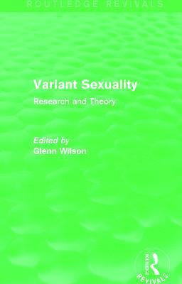 Variant Sexuality (Routledge Revivals) 1