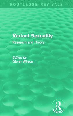 Variant Sexuality (Routledge Revivals) 1