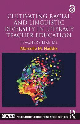 bokomslag Cultivating Racial and Linguistic Diversity in Literacy Teacher Education