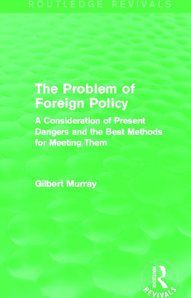 Problem of Foreign Policy (Routledge Revivals)