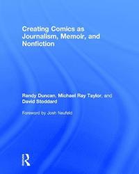 bokomslag Creating Comics as Journalism, Memoir and Nonfiction