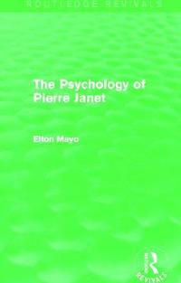 bokomslag The Psychology of Pierre Janet (Routledge Revivals)