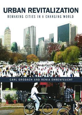 Carl Grodach, Renia Ehrenfeucht - Urban Revitalization, Häftad
