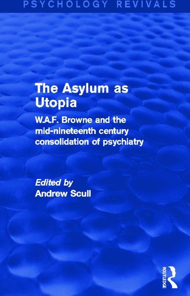 bokomslag Asylum as Utopia (Psychology Revivals)