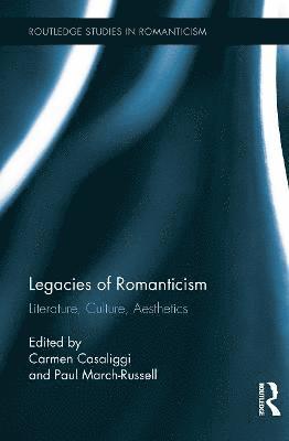 Legacies of Romanticism 1