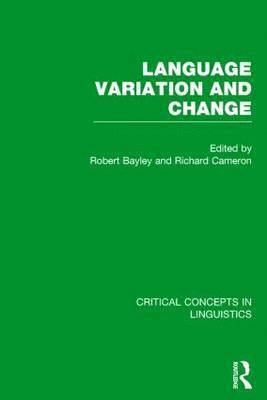 Robert Bayley, Richard Cameron, USA) Bayley, Robert (University of California, Davis, USA) Cameron, Richard (University of Illinois, Chicago - Language Variation and Change, Inbunden